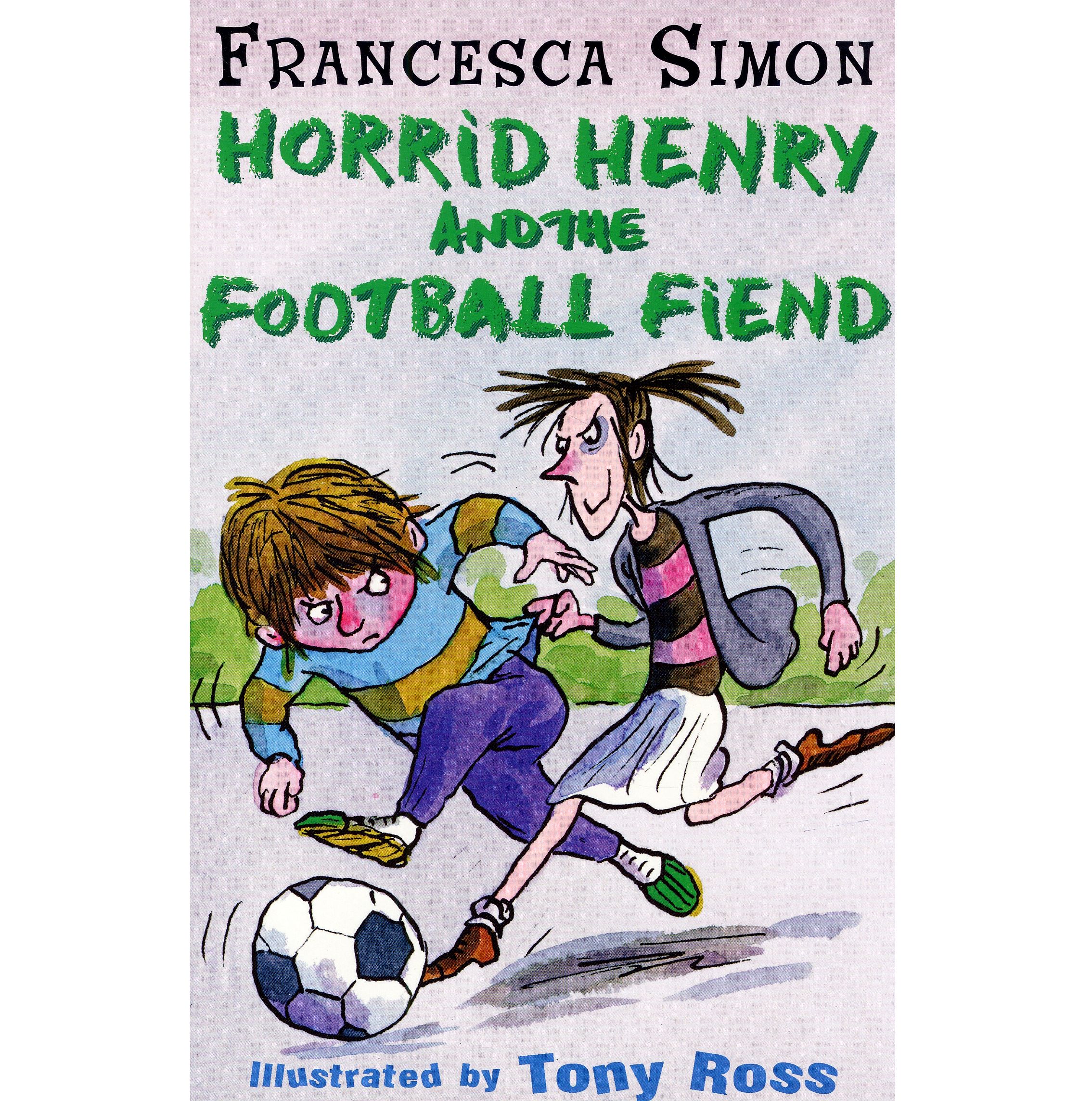 Horrid Henry & The Football Fiend