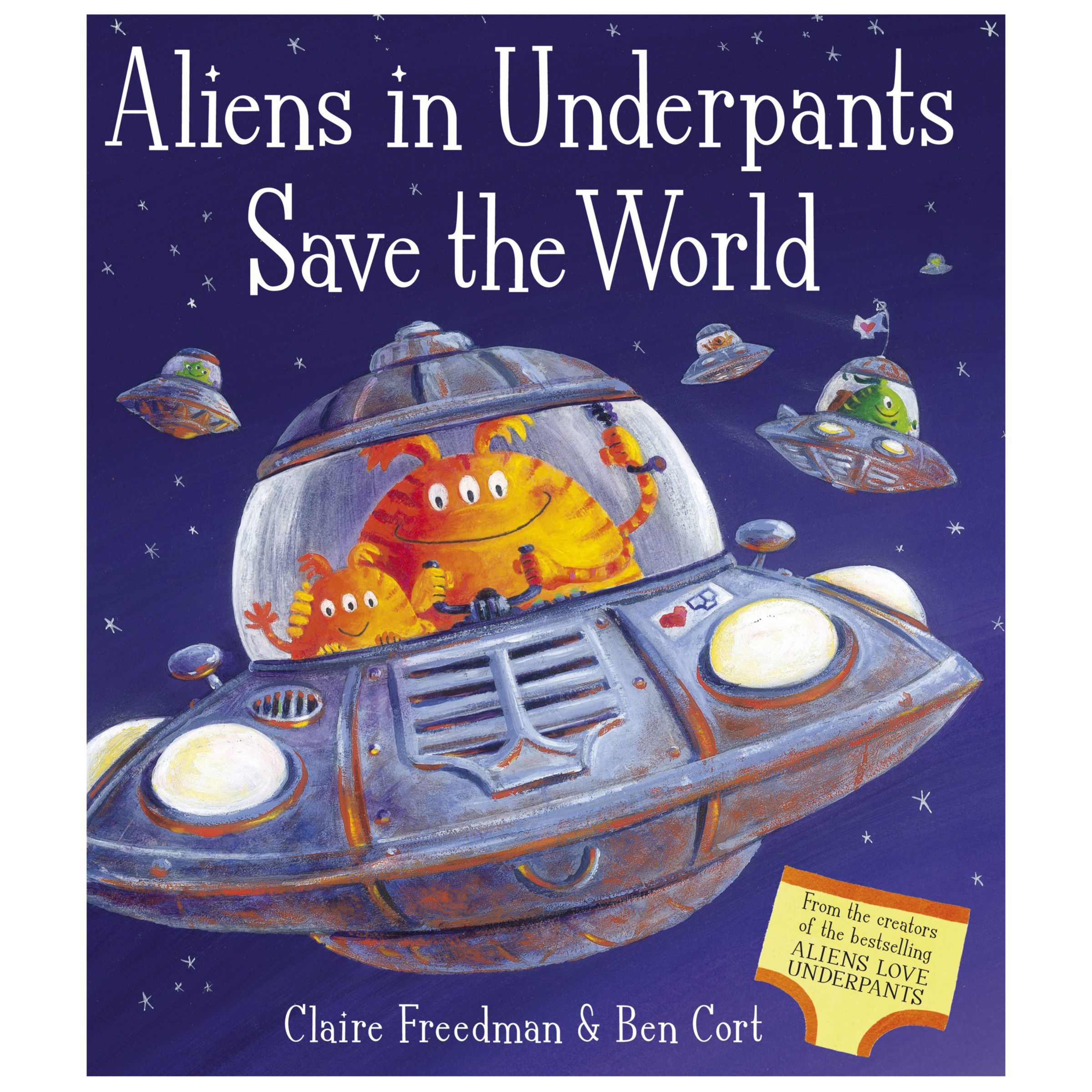 Aliens in Underpants Save the World