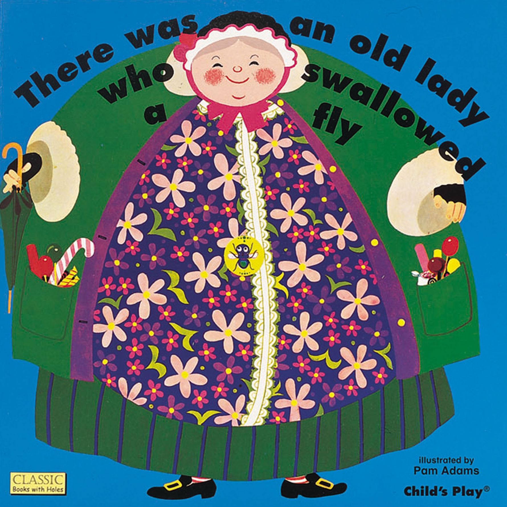 There Was an Old Lady Who Swallowed a Fly