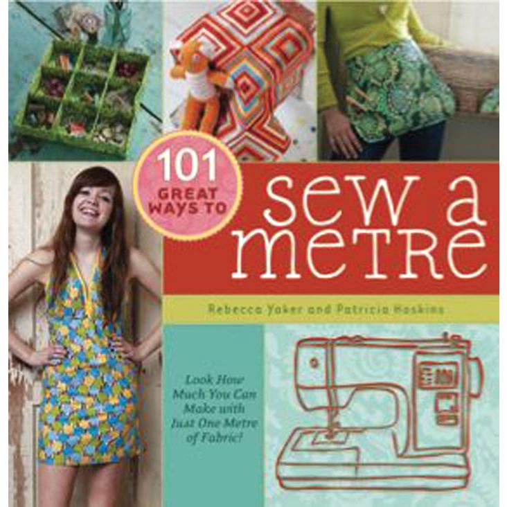 101 Great Ways to Sew a Metre