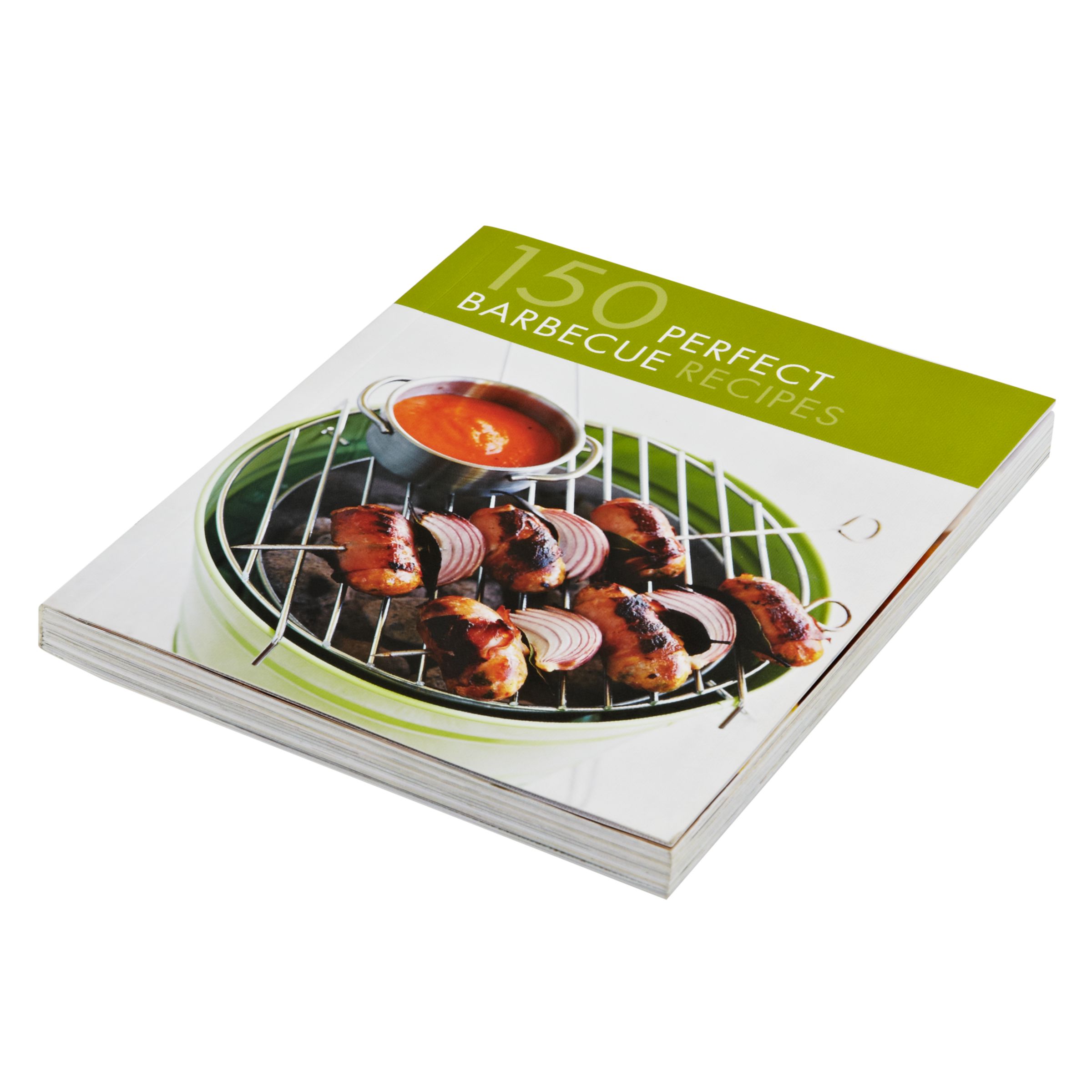 150 Perfect Barbecue Recipes Cookbook