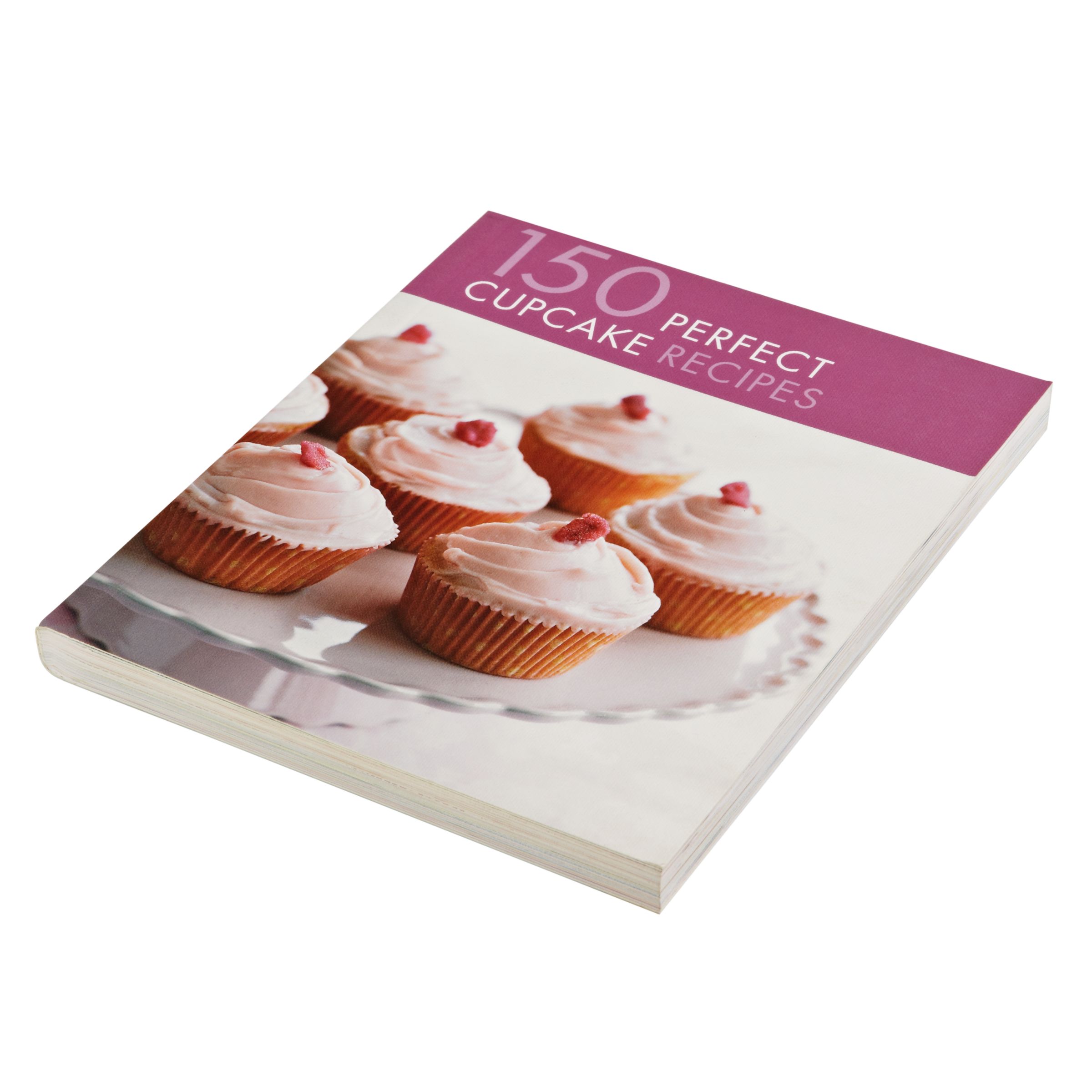150 Perfect Cupcake Recipes Cookbook