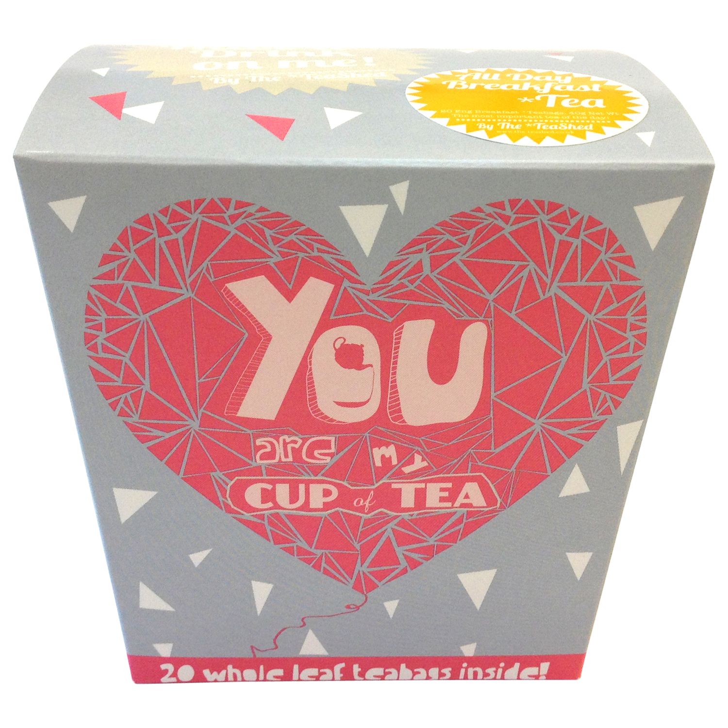 The *TeaShed 'You Are My Cup Of Tea' Tea Bags, 20 bags