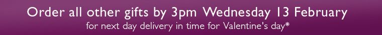Order by 3pm Wednesday 13th February for next day delivery in time for Valentine’s day*