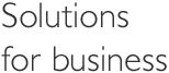 Solutions for business